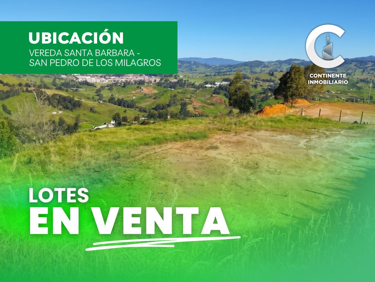 LOTE en Venta SAN PEDRO ANTIOQUIA SANTA BARBARA 2