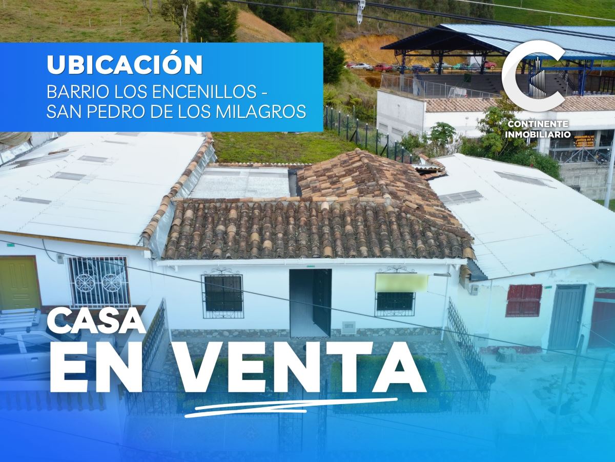 CASA en Venta SAN PEDRO ANTIOQUIA LOS ENCENILLOS