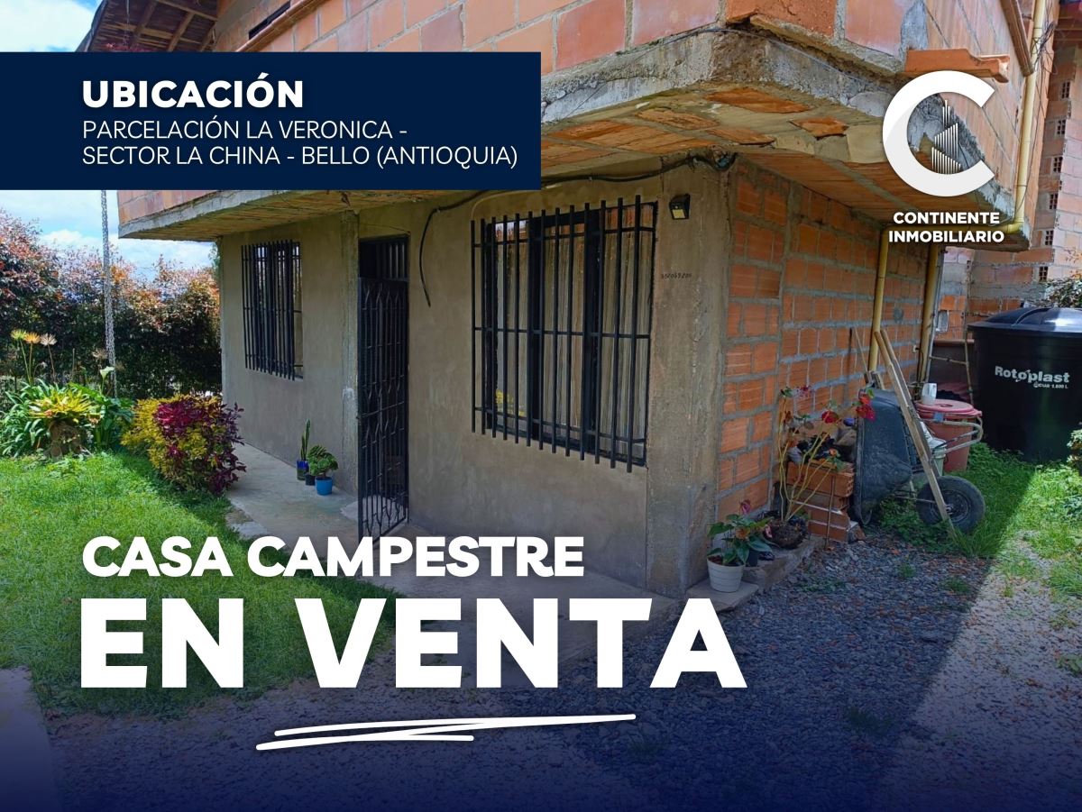 CASA FINCA en Venta BELLO ANTIOQUIA LA CHINA