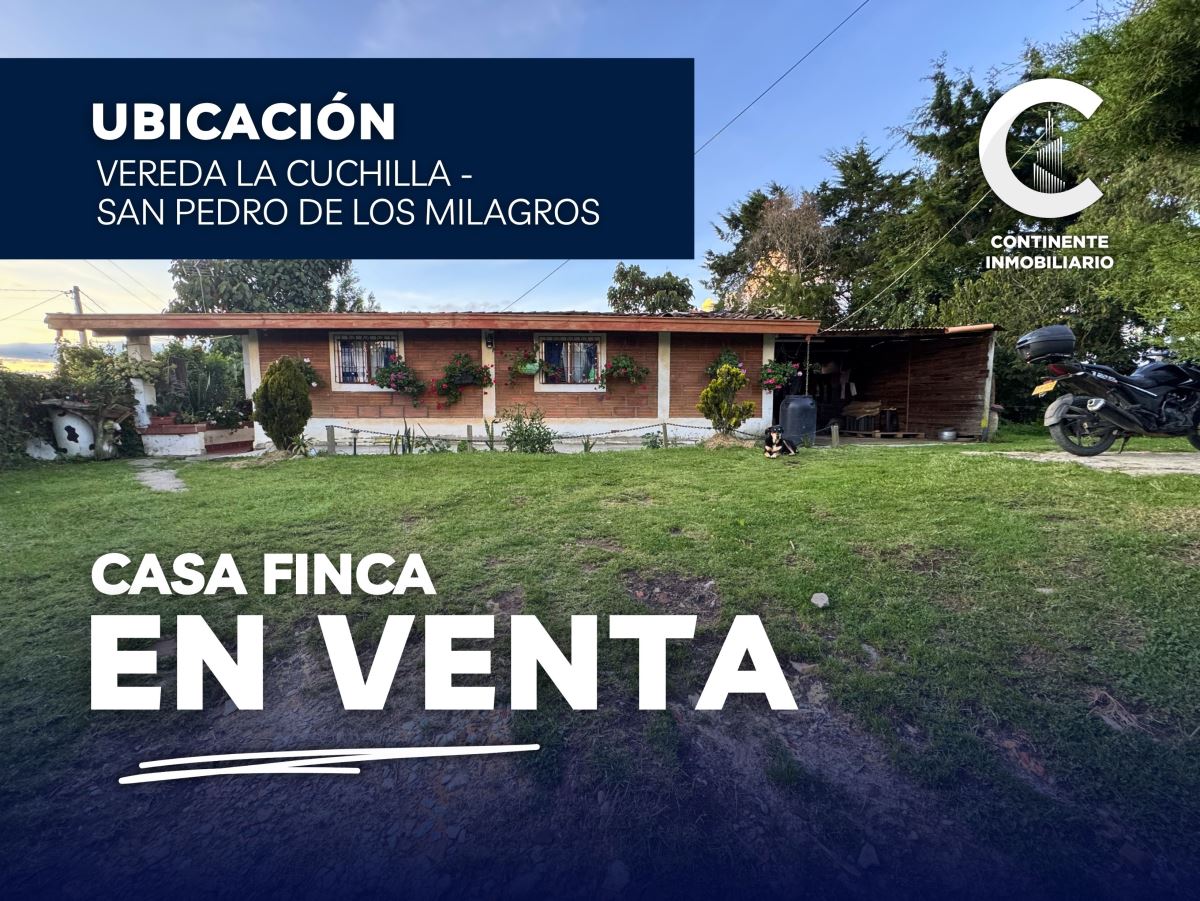 CASA FINCA en Venta SAN PEDRO ANTIOQUIA LA CUCHILLA